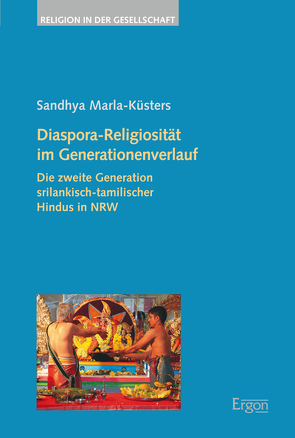 Diaspora-Religiosität im Generationenverlauf von Marla-Küsters,  Sandhya