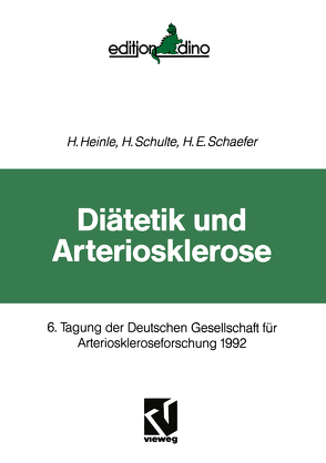 Diätetik und Arteriosklerose von Heinle,  Helmut