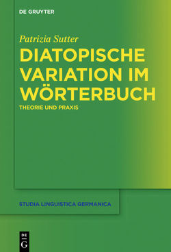 Diatopische Variation im Wörterbuch von Sutter,  Patrizia
