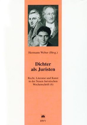 Dichter als Juristen von Weber,  Hermann