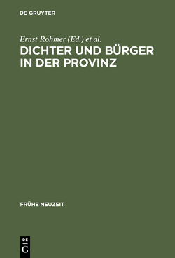 Dichter und Bürger in der Provinz von Rohmer,  Ernst, Verweyen,  Theodor