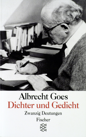 Dichter und Gedicht von Goes,  Albrecht