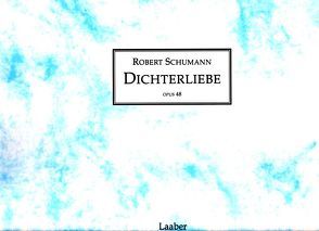 Dichterliebe op. 48 von Schmierer,  Elisabeth, Schumann,  Robert