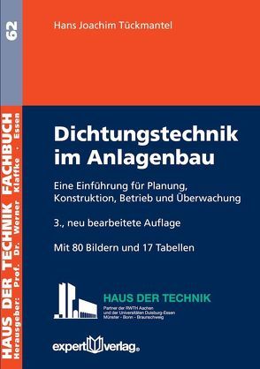 Dichtungstechnik im Anlagenbau von Tückmantel,  Hans-Joachim