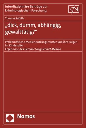 „dick, dumm, abhängig, gewalttätig?“ von Mößle,  Thomas