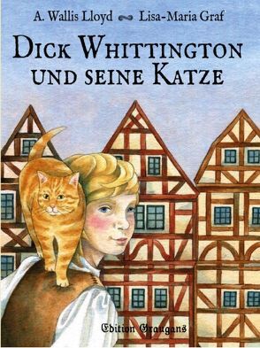 Dick Whittington und seine Katze von Graf,  Lisa-Maria, Lloyd,  A. Wallis