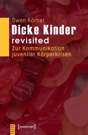 Dicke Kinder – revisited von Körner,  Swen