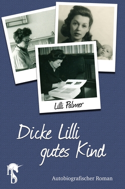 Dicke Lilli – gutes Kind von Palmer,  Lilli