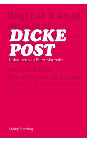 Dicke Post von Marthaler,  Peter, Pfister,  Heinz-Pfuschi