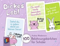 Dickes Lob! 100 Belohnungskärtchen für Schüler von Wiedemann,  Andrea