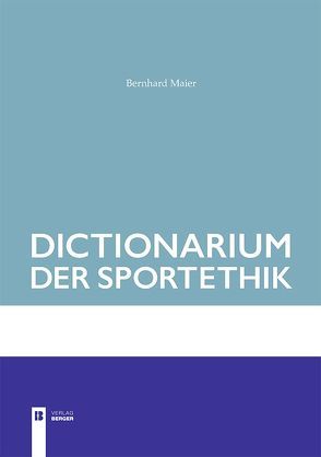 Dictionarium der Sportethik von Maier,  Bernhard