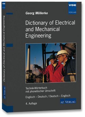 Dictionary of Electrical and Mechanical Engineering von Möllerke,  Georg