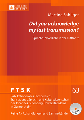 «Did you acknowledge my last transmission?» von Sahliger,  Martina