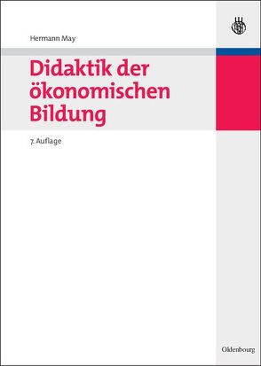 Didaktik der ökonomischen Bildung von May,  Hermann