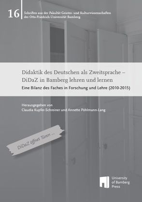 Didaktik des Deutschen als Zweitsprache – DiDaZ in Bamberg lehren und lernen von Kupfer-Schreiner,  Claudia, Pöhlmann-Lang,  Annette