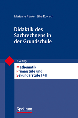 Didaktik des Sachrechnens in der Grundschule von Franke,  Marianne, Padberg,  Friedhelm, Ruwisch,  Silke