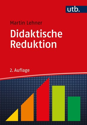 Didaktische Reduktion von Lehner,  Martin