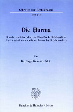 Die Ḥurma. von Krawietz,  Birgit