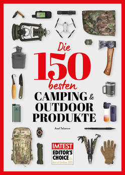 Die 100 besten Camping- und Outdoor-Produkte von Telzerow,  Axel