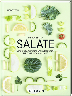 Die 100 besten Salate von Frenzel,  Ralf, Vogel,  Heide