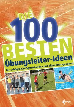 Die 100 besten Übungsleiter-Ideen von Limpert Verlag