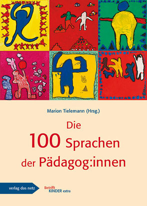 Die 100 Sprachen der Pädagog:innen von Tielemann,  Marion