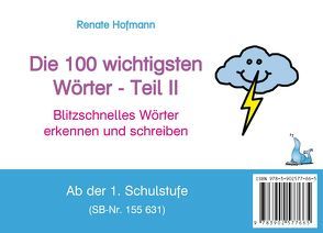 Die 100 wichtigsten Wörter – Teil 2 von Hofmann,  Renate