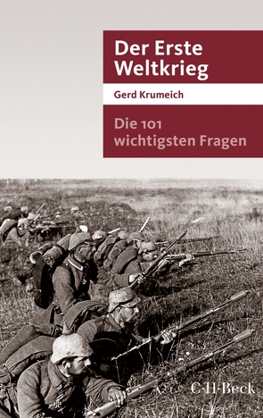 Die 101 wichtigsten Fragen – Der Erste Weltkrieg von Krumeich,  Gerd