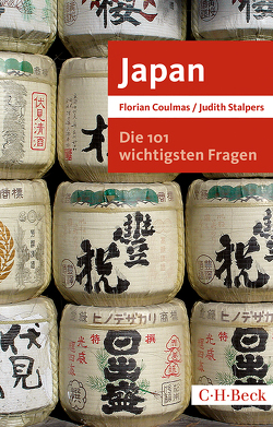 Die 101 wichtigsten Fragen: Japan von Coulmas,  Florian, Stalpers,  Judith