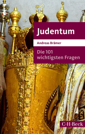 Die 101 wichtigsten Fragen – Judentum von Brämer,  Andreas