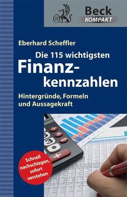 Die 115 wichtigsten Finanzkennzahlen von Scheffler,  Eberhard