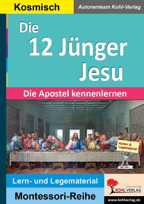 Die 12 Jünger Jesu von Autorenteam Kohl-Verlag