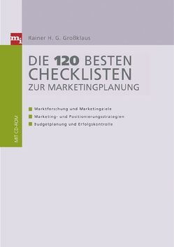 Die 140 besten Checklisten zur Marketingplanung von Großklaus,  Rainer H