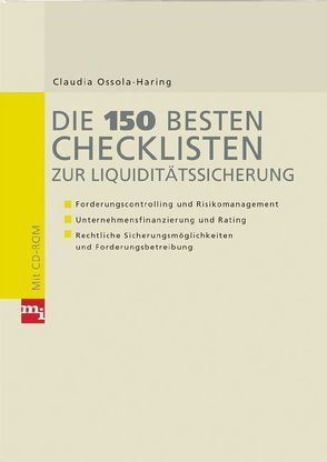 Die 150 besten Checklisten zur Liquiditätssicherung von Ossola-Haring,  Claudia