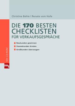 Die 170 besten Checklisten für Verkaufsgespräche von Behle,  Christine, Renate