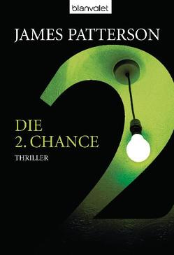 Die 2. Chance – Women’s Murder Club – von Patterson,  James, Petri,  Edda