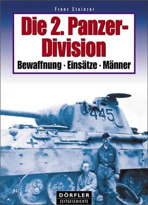 Die 2. Panzer-Division von Steiner,  Franz