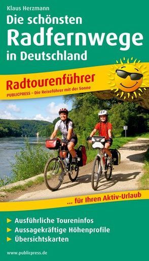 Die schönsten Radfernwege Deutschlands von Herzmann,  Klaus