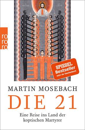 Die 21 von Mosebach,  Martin