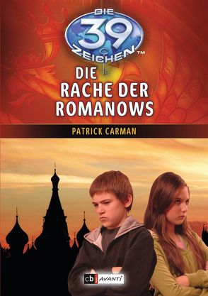 Die 39 Zeichen – Die Rache der Romanows von Carman,  Patrick