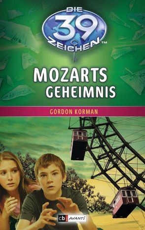 Die 39 Zeichen – Mozarts Geheimnis von Korman,  Gordon