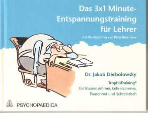 Die 3×1 Minute Entspannung von Derbolowsky,  Jakob