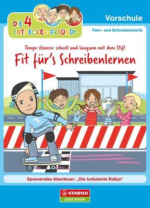 Die 4 Entdecker-Freunde – Fit für’s Schreibenlernen