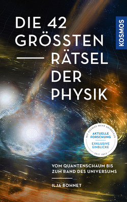 Die 42 größten Rätsel der Physik von Bohnet,  Ilja