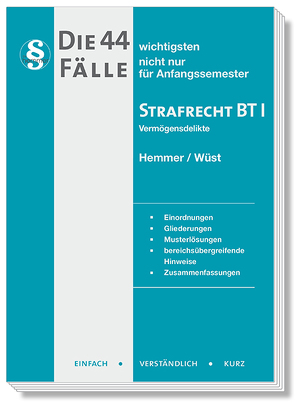 Die 44 wichtigsten Fälle Strafrecht BT II von Berberich,  Bernd, Hemmer,  Karl-Edmund, Wüst,  Achim