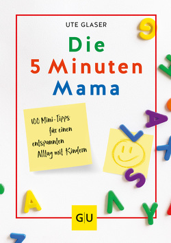 Die 5-Minuten-Mama von Glaser,  Ute