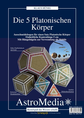 Die 5 Platonischen Körper von Hünig,  Klaus