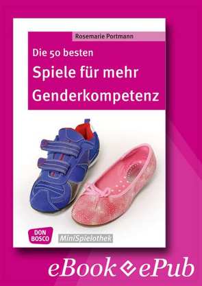 Die 50 besten Spiele für mehr Genderkompetenz – eBook von Portmann,  Rosemarie