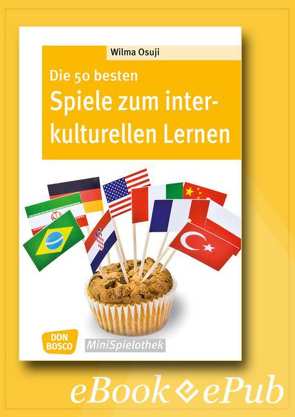 Die 50 besten Spiele zum interkulturellen Lernen – eBook von Osuji,  Wilma