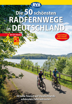 Die 50 schönsten Radfernwege in Deutschland von Kockskämper,  Oliver